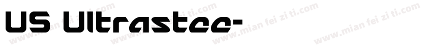 US Ultrastee字体转换